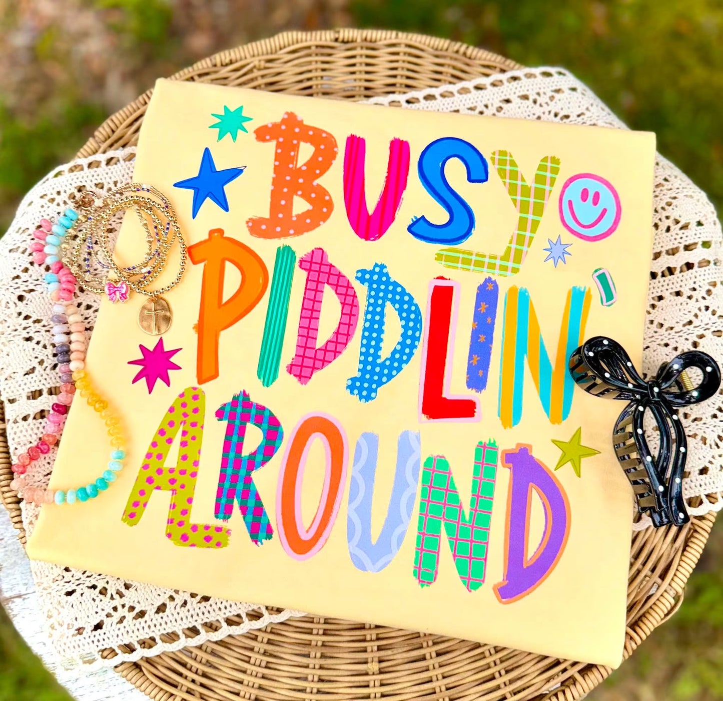 Busy Piddlin’ Around