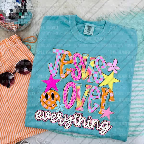 Jesus Over Everything