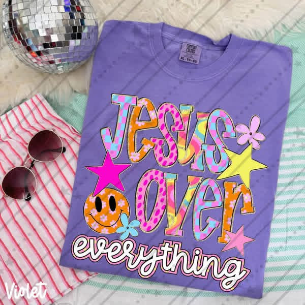 Jesus Over Everything