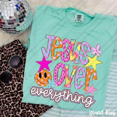 Jesus Over Everything