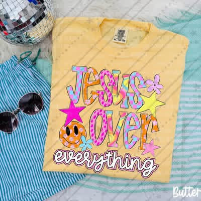 Jesus Over Everything